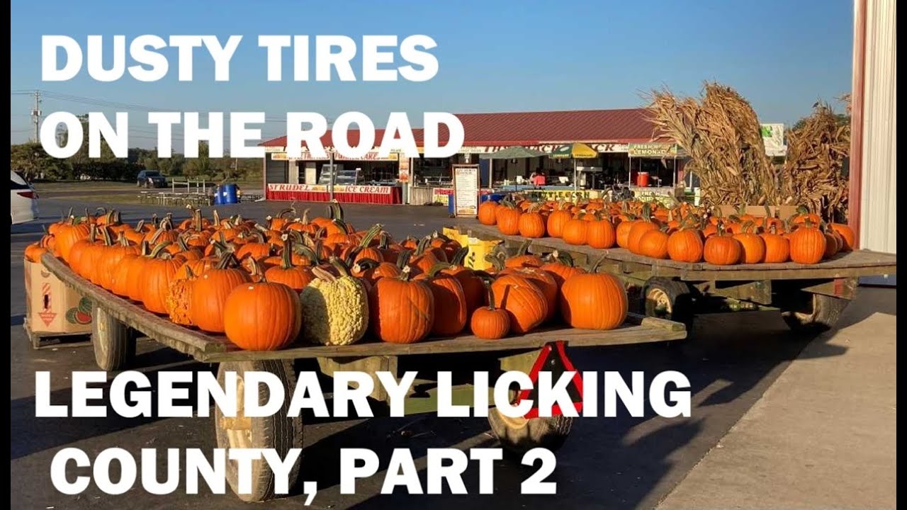 Dusty Tires on the Road - Legendary Licking County, Part 2
