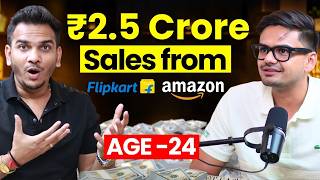 Information How 24-Year-Old Built ₹30 Crore E-Commerce Business from Scratch Guide