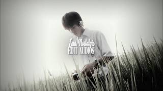 𝙨𝙖𝙙𝙣𝙤𝙨𝙩𝙖𝙡𝙜𝙞𝙘 𝙚𝙙𝙞𝙩 𝙖𝙪𝙙𝙞𝙤𝙨 𝙩𝙞𝙢𝙚𝙨𝙩𝙖𝙢𝙥𝙨