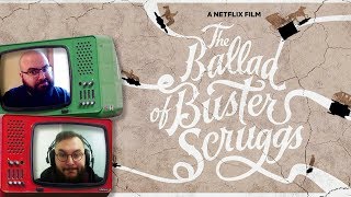 La Balada de Buster Scruggs ¿La Veo? | Opinión Sin Spoilers | Coen y Netflix