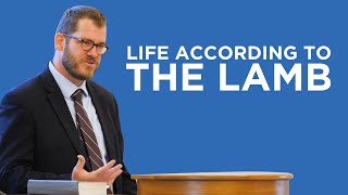 Life According to the Lamb | Jared Longshore