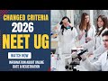 NEET UG 2026 ! CHANGED CRITERIA! INFORMATION ABOUT ONLINE DATE & REGISTRATION..