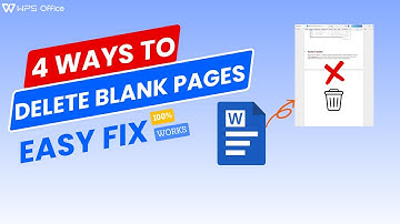 How to Delete Blank Pages in Word| 4 Easy Ways That 100% Work|WPS Office Tutorial