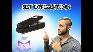 THIS Is The Best Expression Pedal || Mission EP-1