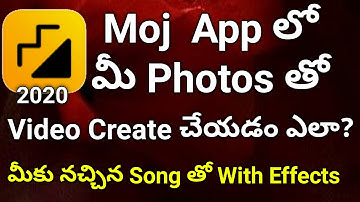 Moj App లో Photos తో Video చేయడం ఎలా?How to Create Moj App video with photos in telugu 2021