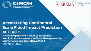 Road Weather Spotlight Series: CIROH Research Efforts on Hydrologic Modeling