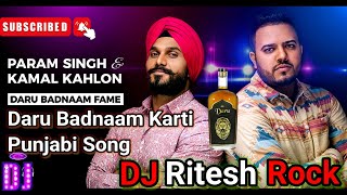 Daru Badnaam Edm Kick Mixx Dj Ritesh Rock Mp3 download link in description