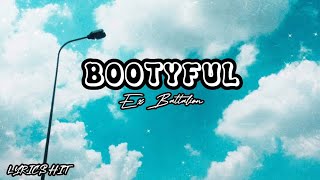 Bootyful - Ex Battalion (oohh everybody looking at me but)