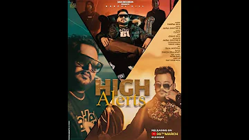 HIGH ALERTS | HARPAL GILL | JAIPAL DOCTORS |CLOUT |NAV SHERGILL |JASS RECORDS |KING ENTERTAINMENT TV