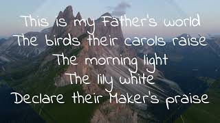 This Is My Fathers World - Chris Rice - lyric video