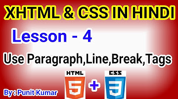 |Learn Free XHTML And CSS In Hindi Lesson-4|Paragraph,Bold,Italic,Electronics project By Punit Kumar