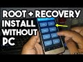 How To Root + install Recovery + Bootloader Unlock Without Computer || For Lolipop Below Version