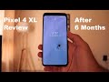Google Pixel 4 XL - Long Term Review - Used for More Than 6 Months - Is it Worth it in 2020?