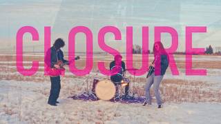 CLOSURE - Offical Music Video (No More The One + Logan Klaus)