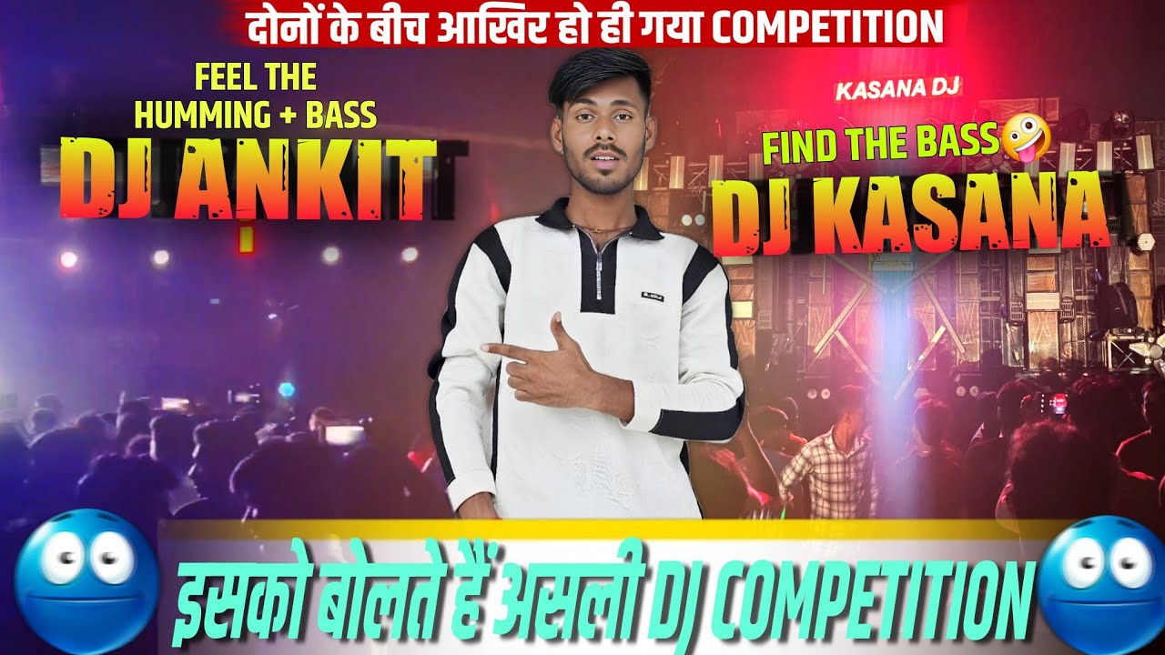 DJ ANKIT VS DJ KASANA FACE TO FACE COMPETITION | motto mela का सबसे heavy competition दोनो के बीच 