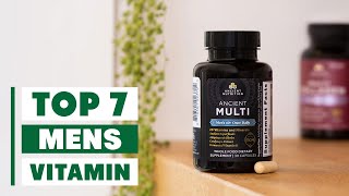 Best Vitamin for Men: Top 7 Supplements for Energy & Health