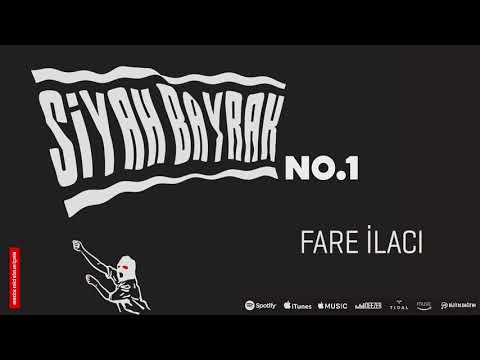 No.1 - Fare İlacı (Official Audio) #SiyahBayrak