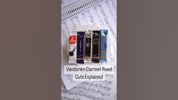 Thumbnail of Vandoren clarinet reed cuts explained! #vandoren #clarinet #reeds