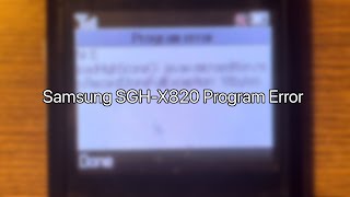 Samsung Sgh-X820 - Java Program Error