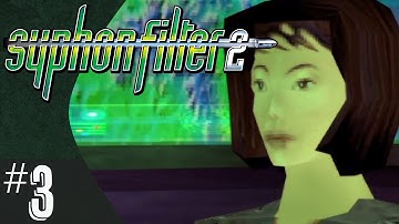 Syphon Filter 2 (part 3) | Reunited