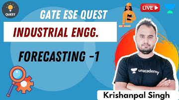 Forecasting -1 | Industrial Engg. | GATE/ESE 2021 | Krishanpal Singh