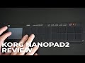 Korg nanoPAD2 Review - Playing Drum and Synth Sounds, X-Y Pad and Gate Arp