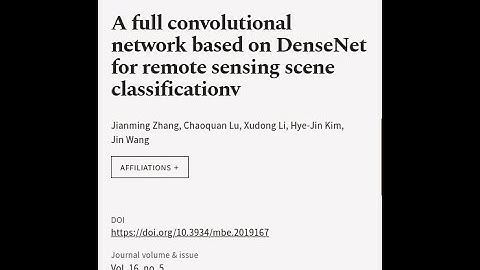 A full convolutional network based on DenseNet for remote sensing scene classificatio... | RTCL.TV