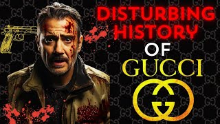 The Unknown Truth Behind Gucci's Empire