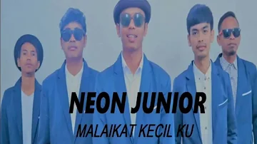 Jutaan Orang Menangis Mendengar Lagu  Malaikat Kecilku - Neon Junior Band - Karya Lagu Aziez NJ