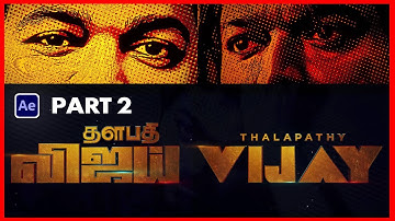 Leo Thalapathy Vijay Intro V2 Template Customization Part 2 | After Effects - E3D | KVN 3.0