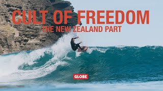 CULT OF FREEDOM: THE NEW ZEALAND PART | GLOBE BRAND