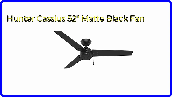 REVIEW (2025): Hunter Cassius 52" Matte Black Fan. ESSENTIAL details.