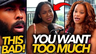 "YOU WANT TOO MUCH" Woman Gets CALLED OUT By Host For Her INSANE Standards