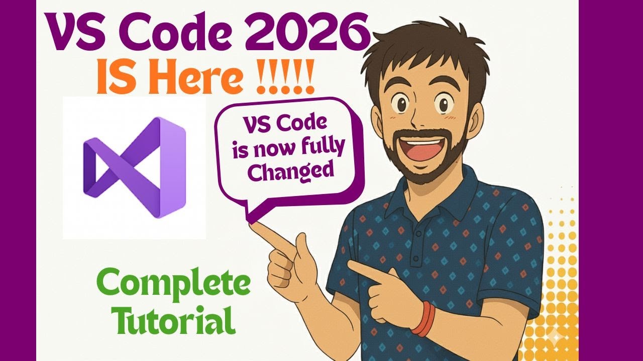 VS Code 2026 VS Code 2026 Full Coding Tutorial 
