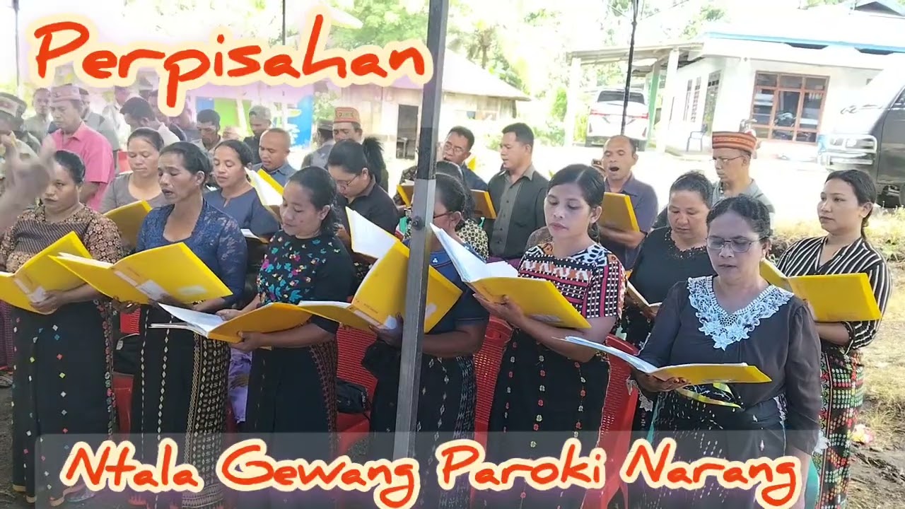 Perpisahan, Ntala Gewang Paroki Narang