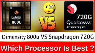 Dimensity 800u vs Snapdragon 720g | Snapdragon 720g vs Dimensity 800u | SD 720g vs Dimensity 800u