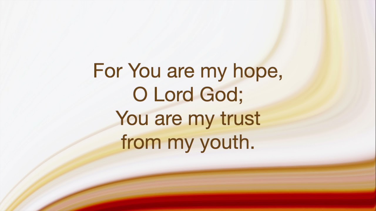 Psalm Salmo 71:5 - YouTube