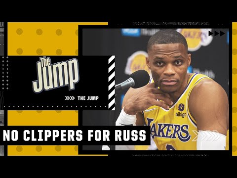 The Jump reacts to Russell Westbrook not wanting to play for Clippers