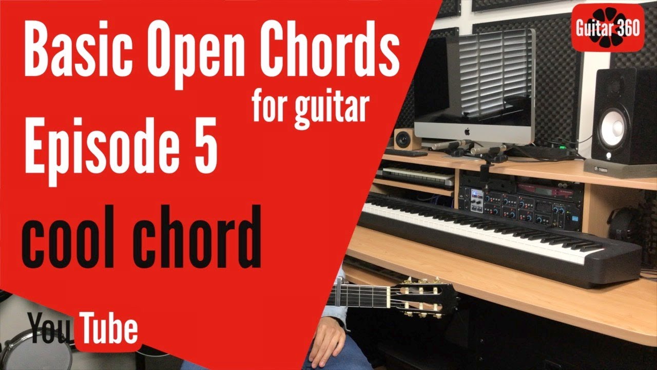 Basic Open Chords for guitar Episode 5 - YouTube
