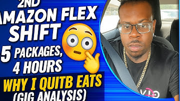 2nd Amazon Flex Shift – 46 Packages, 4 Hours + Why I Quit Uber Eats (Gig Analysis)