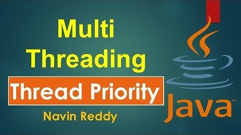 #10.5 Java Tutorial | Multithreading | Thread Priority