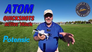 Potensic Atom   Intelligent Flight Modes QuickShots & Tracking   Full Flight Test