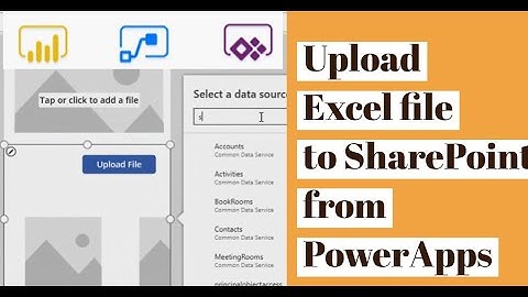 Upload Excel file from PowerApps to SharePoint