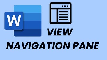 How To View The Navigation Pane In Microsoft Word