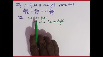 Ananlytic function/if w=f(z) then prove that dw/dz = dw/dx=-idw/dy////property///