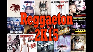 Reggaeton 2K15