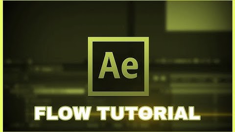Flow Tutorial For After Effects (Impact shake, Camera Movement. Transitions)