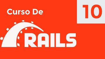 10.- Curso de Ruby on Rails 5 - Autenticacion de Usuarios (Parte I)