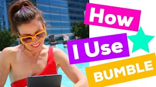 How I Use Bumble to Meet People and Travel the World | Bumble Global Connector Bee