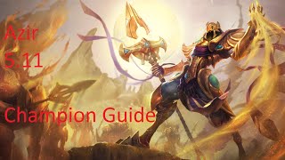 Azir 5.11 Champion Guide